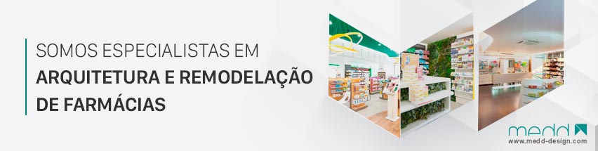 SOMOS ESPECIALISTAS EM ARQUITETURA E REMODELAÇÃO DE FARMÁCIAS